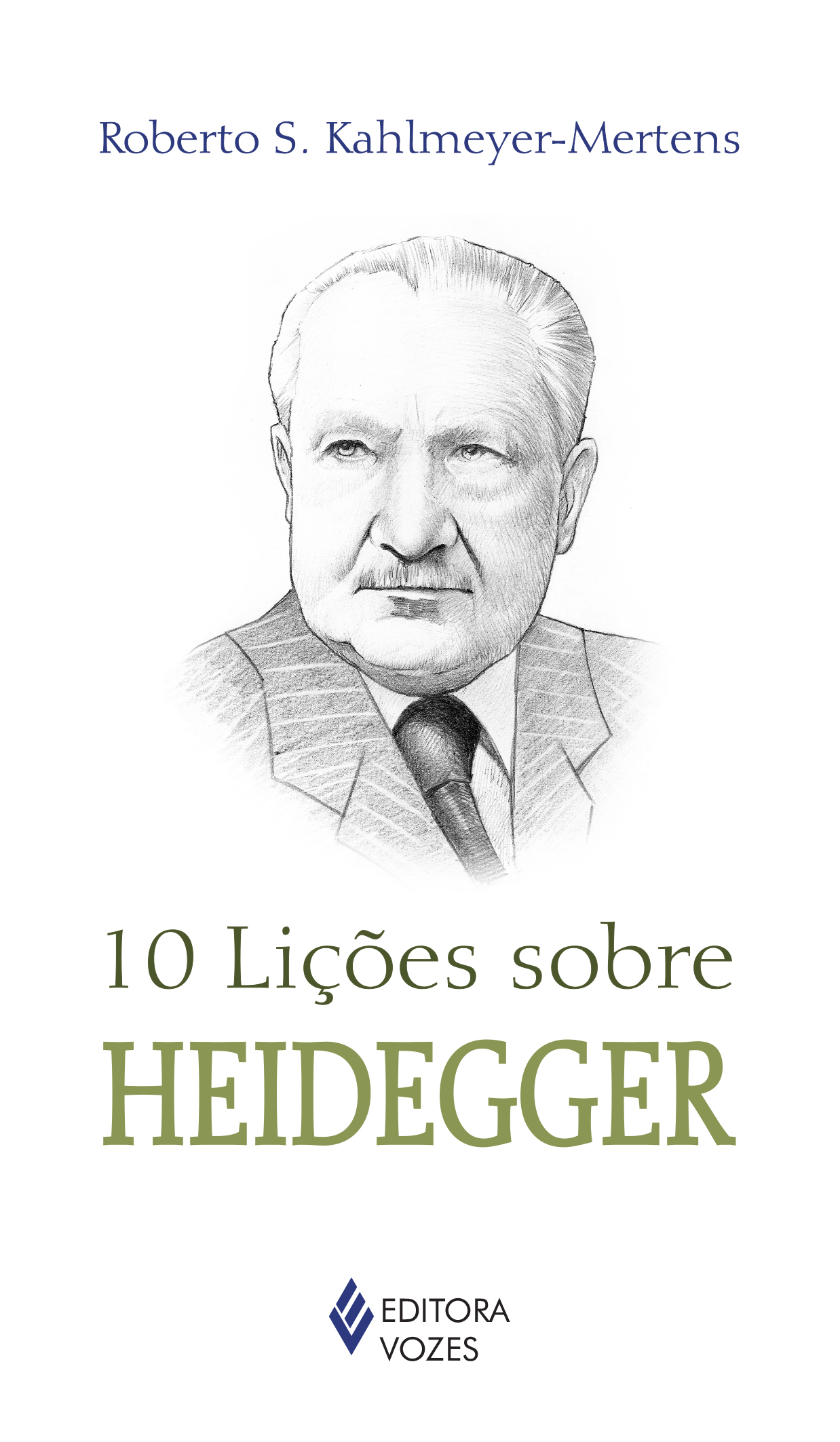 10 Lições Sobre Heidegger