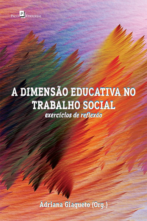 DIMENSAO EDUCATIVA NO TRABALHO SOCIAL, A - EXERCICIOS DE REFLEXAO