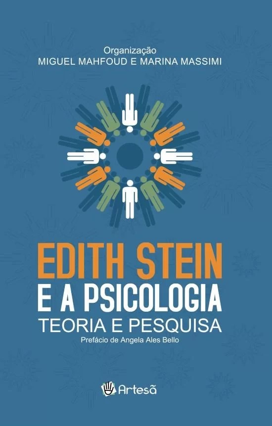 Edith Stein e a Psicologia - Teoria e Pesquisa
