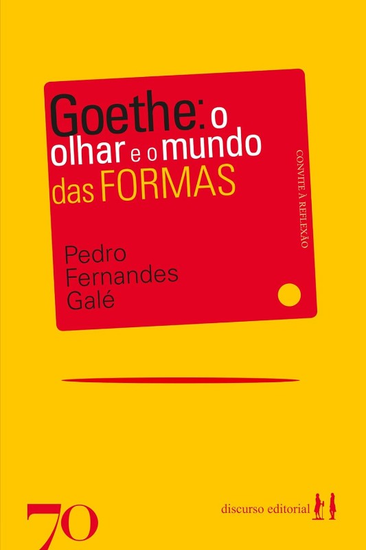 Goethe: O Olhar e o Mundo das Formas
