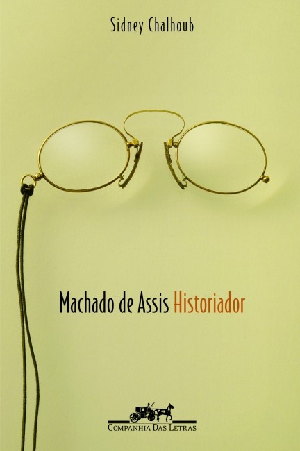 Machado de Assis: Historiador