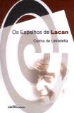 ESPELHOS DE LACAN, OS