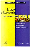 Estado e Economia em Tempo de Crise - Política Insutrial e Transição Política no Brasil