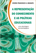 REPRESENTACAO DO CONHECIMENTO E AS POLITICAS EDUCACIONAIS, A - UMA ABORDAGE