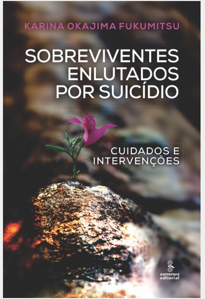 SOBREVIVENTES ENLUTADOS POR SUICIDIO - CUIDADOS E INTERVENCOES