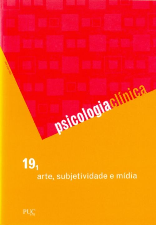 PSICOLOGIA CLÍNICA - 19.1 - ARTE SUBJETIVIDADE E MÍDIA