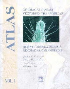 Atlas dos Vetores da Doença de Chagas nas Américas - Vol. 1