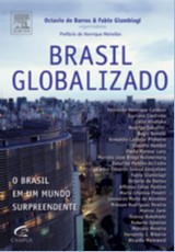 Brasil Globalizado - O Brasil Em Um Mundo Surprendente