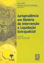 JURISPRUDENCIA EM MATERIA DE INTERVENCAO E LIQUIDACAO EXTRAJUDICIAL - VOL.