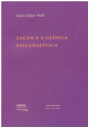LACAN E A CLINICA PSICANALITICA