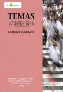 TEMAS CONTEMPORANEOS EM SERVICO SOCIAL - CONEXOES E DIALOGOS
