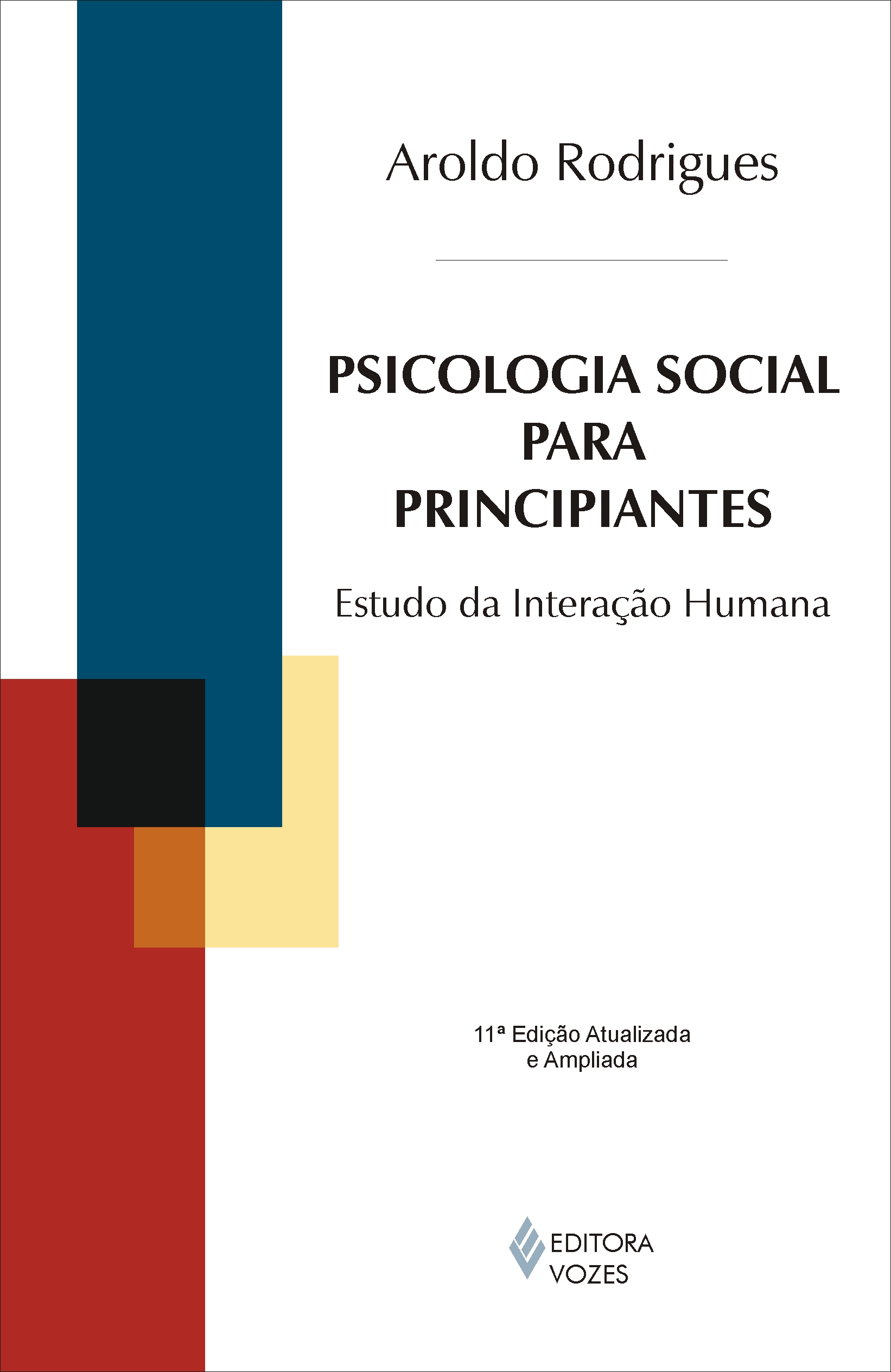 Psicologia Social para Principiantes - Estudo da Interação Humana