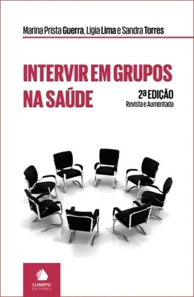 INTERVIR EM GRUPOS NA SAUDE