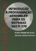 INTRODUCAO A PROGRAMACAO ASSEMBLER PARA SISTEMA - 360/370