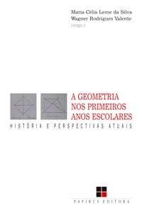 Geometria Nos Primeiros Anos Escolares, A - História E Perspectivas Atuais