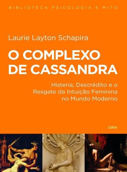Complexo De Cassandra - Nova Edicao