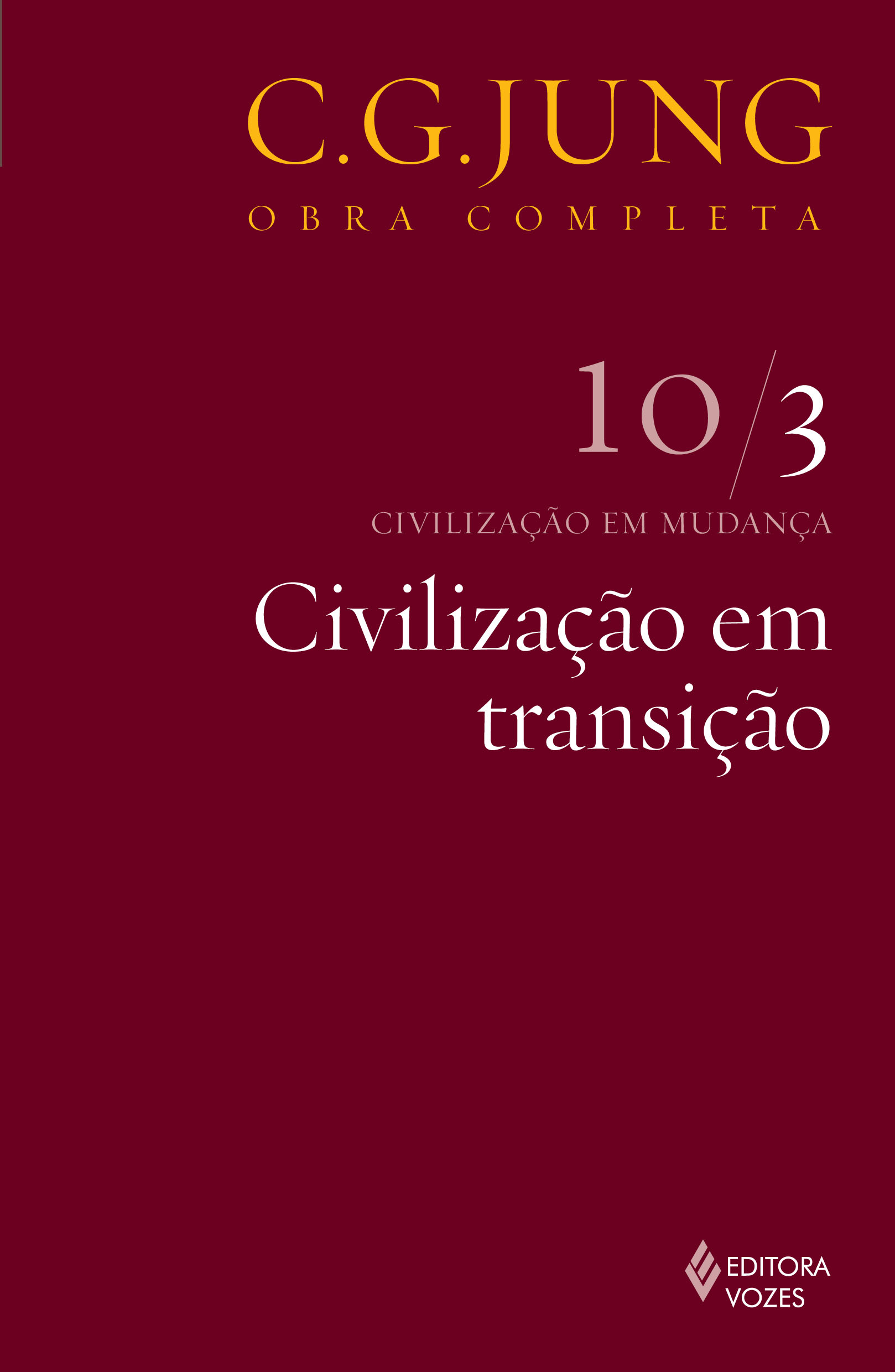 CIVILIZACAO EM TRANSICAO - COL.OBRAS COMPLETAS DE C.G.JUNG