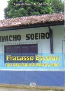 FRACASSO ESCOLAR - DO CURRICULO A SALA DE AULA