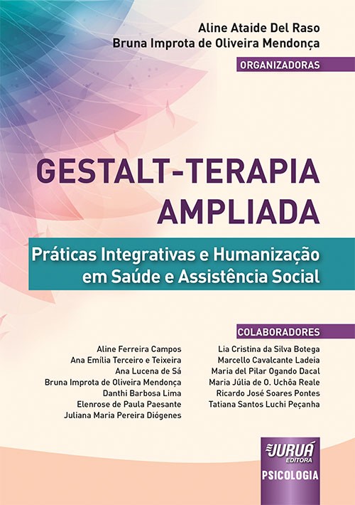 Gestalt-Terapia Ampliada - Práticas Integrativas e Humanização em Saúde e Assistência Social - Prefá