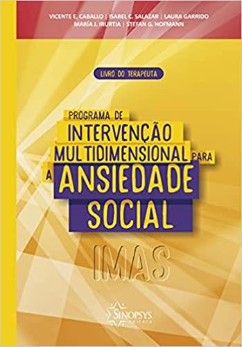 Programa de Intervenção Multidimensional para a Ansiedade Social: Livro do Terapeuta