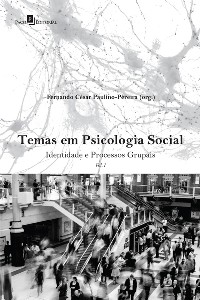 Temas Em Psicologia Social - Identidade E Processos Grupais - Vol. 1