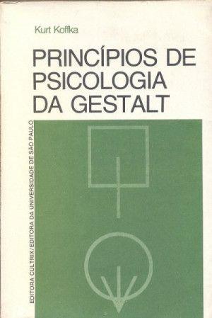 PRINCIPIOS DE PSICOLOGIA DA GESTALT