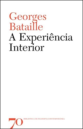 Experiência Interior, A