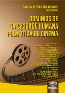 DOMINIOS DE CAPACIDADE HUMANA PELA OTICA DO CINEMA