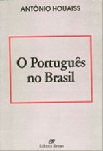 PORTUGUES NO BRASIL, O