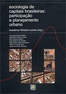 Sociologia de Capitais Brasileiras: Participação e Planejamento Urbano