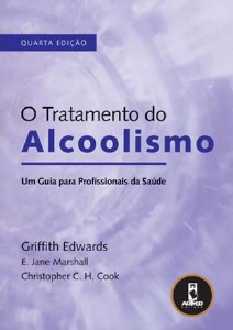 O TRATAMENTO DO ALCOOLISMO Um Guia...