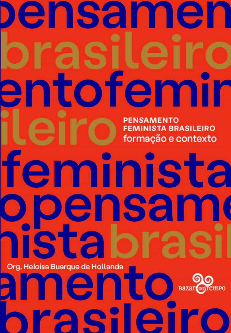 Pensamento Feminista Brasileiro: Formação e Contexto