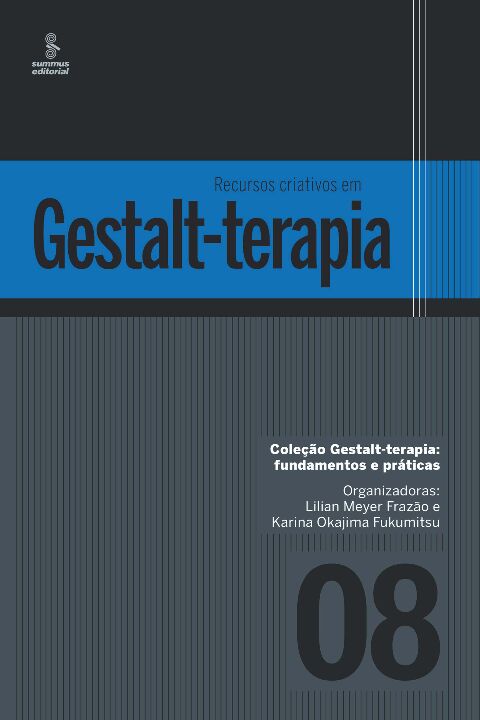 Recursos Criativos Em Gestalt-Terapia: Vol. 8