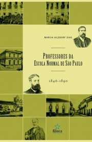 PROFESSORES DA ESCOLA NORMAL DE SAO PAULO 1846-1890