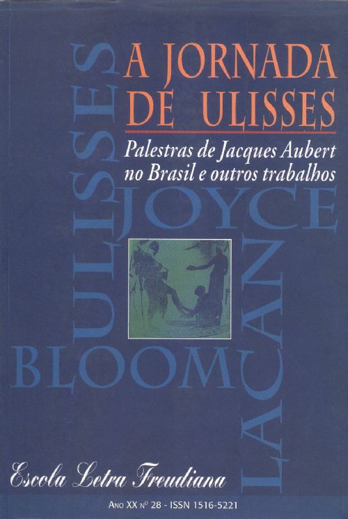 Jornada De Ulisses, A - Palestras De Jacques Aubert No Brasil E Outros Trabalhos