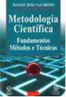 Metodologia Científica - Fundamentos Métodos e Técnicos
