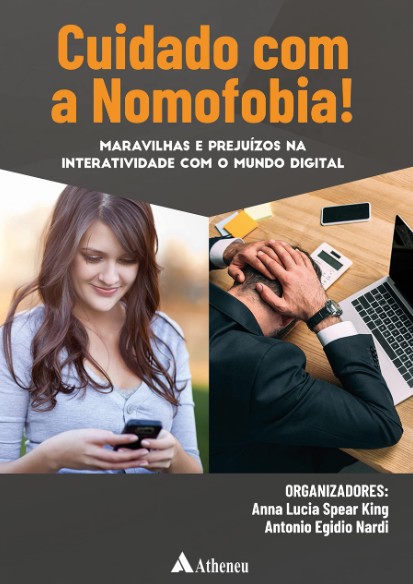 Cuidado com a Nomofobia! Maravilhas e Prejuízos na Interatividade com o Mundo Digital