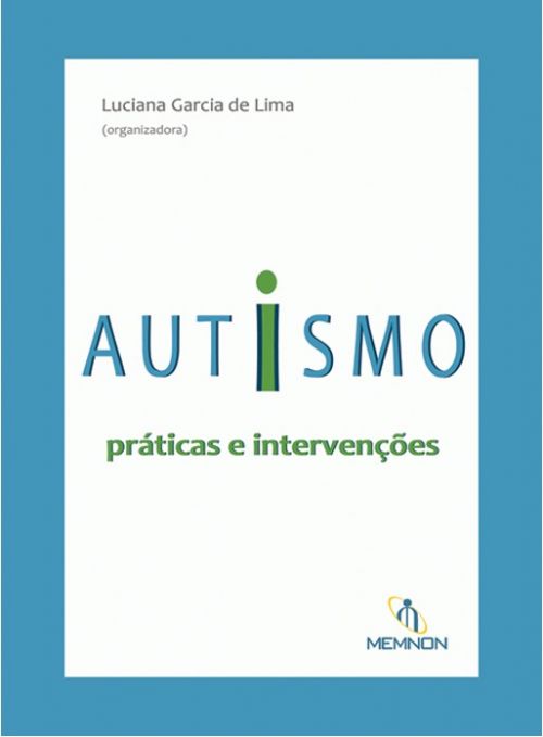 Autismo: Práticas e Intervenção