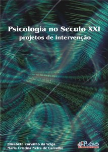 PSICOLOGIA NO SECULO XXI - PROJETOS DE INTERVENCAO