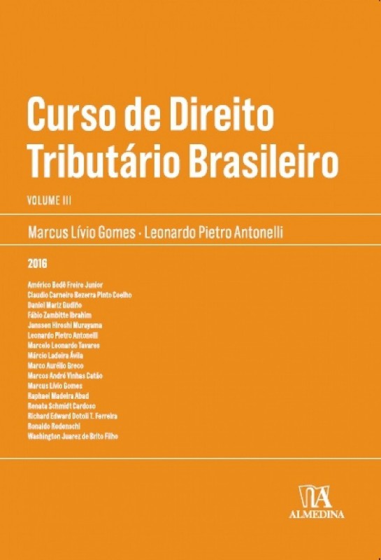 Curso de Direito Tributário Brasileiro - Volume 3