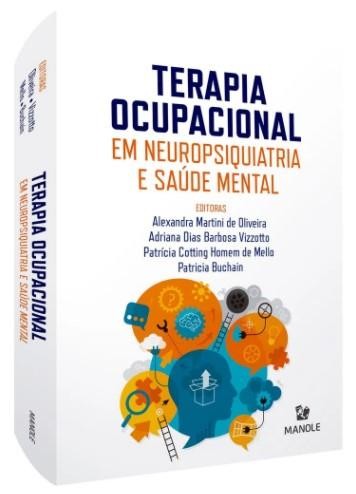 Terapia ocupacional em neuropsiquiatria e saúde mental
