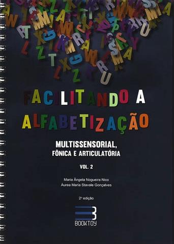 FACILITANDO A ALFABETIZAÇÃO MULTISSENSORIAL, FÔNICA E ARTICULATORIA - KIT