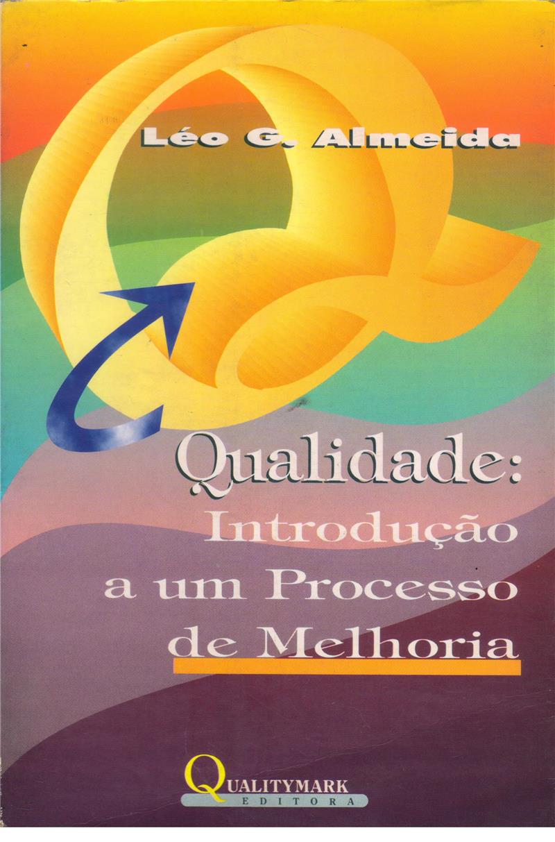 QUALIDADE: INTRODUCAO A UM PROCESSO DE MELHORIA - 1995