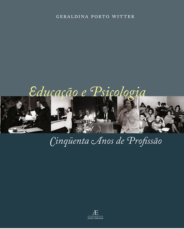 Educação e Psicologia - 50 Anos de Profissão