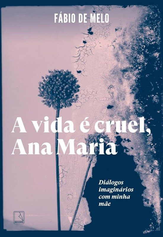 Vida É Cruel, Ana Maria, A