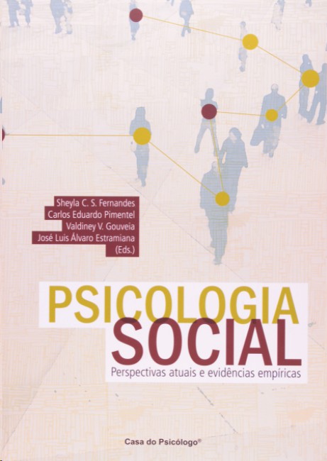Psicologia Social: Perspectivas Atuais e Evidências Empíricas