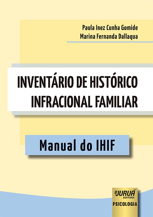 Inventário de Histórico Infracional Familiar - Manual do IHIF