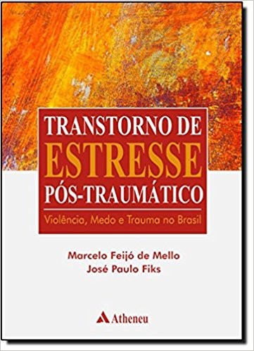 TRANSTORNO DO ESTRESSE PÓS-TRAUMÁTICO