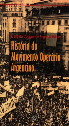 HISTORIA DO MOVIMENTO OPERARIO ARGENTINO