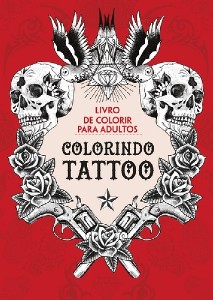 Livro De Colorir Para Adultos  - Colorindo Tatoo